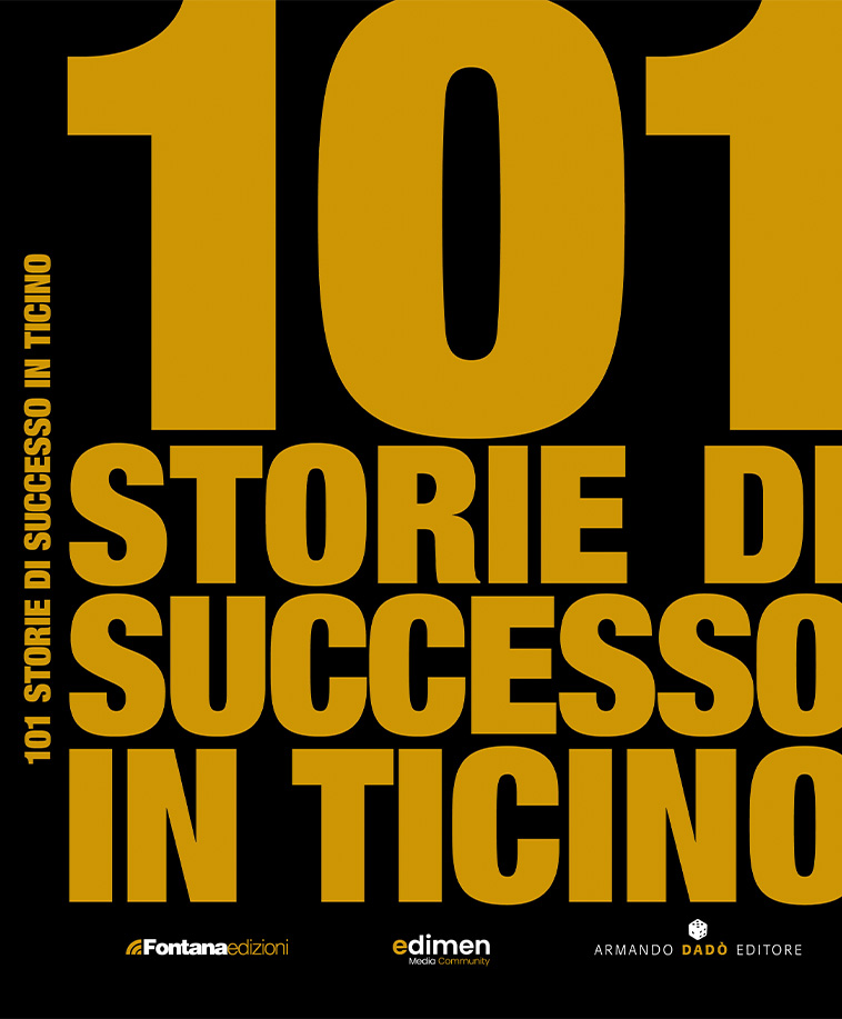 101 storie di successo in Ticino