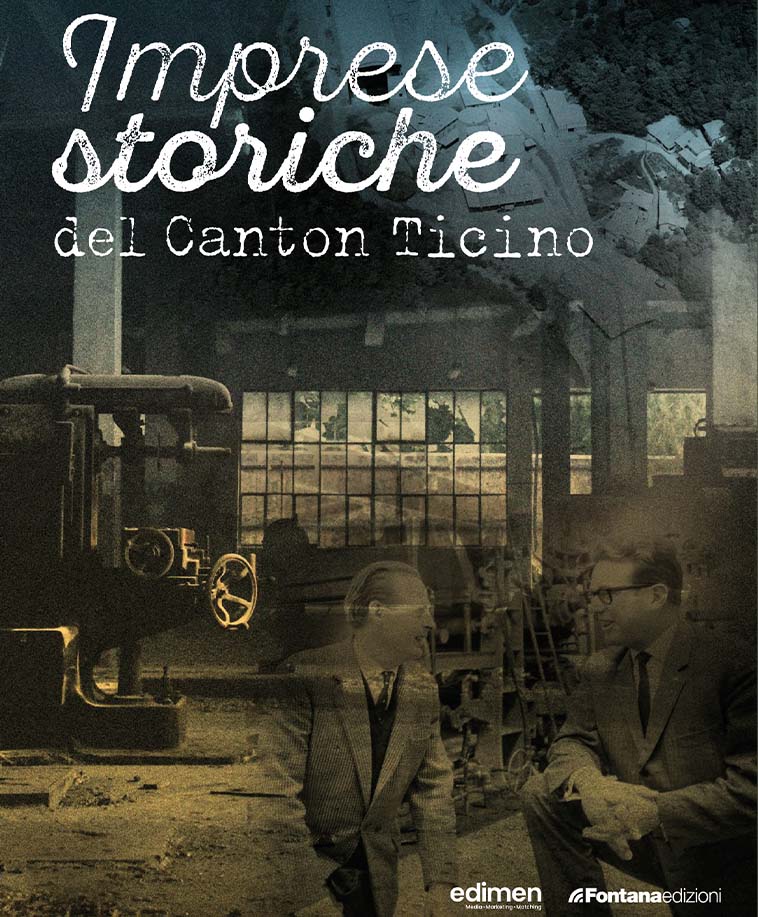 Imprese storiche del Canton Ticino