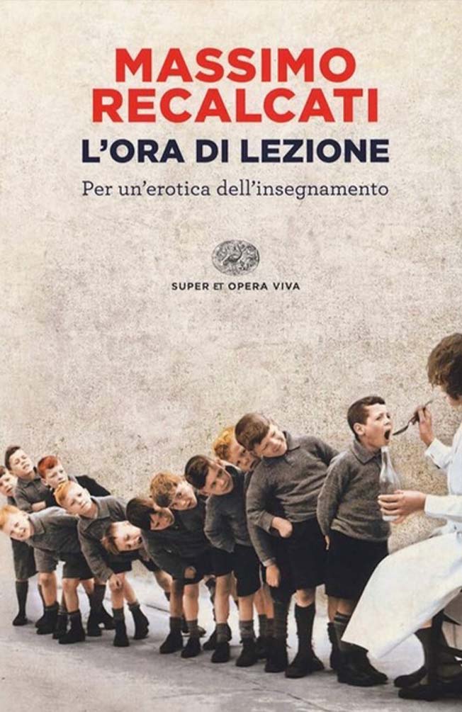 L‘ora di lezione - Massimo Recalcati 