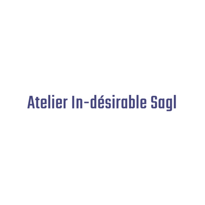 Atelier In-désirable Sagl