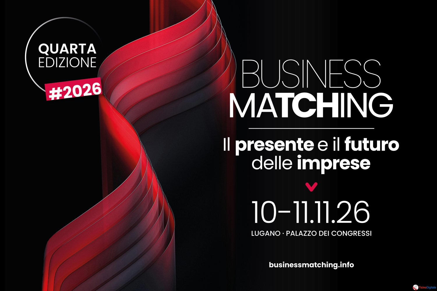 BUSINESS MATCHING 2026: DOVE IMPRENDITORI E PROFESSIONISTI COSTRUISCONO IL FUTURO DEL TICINO