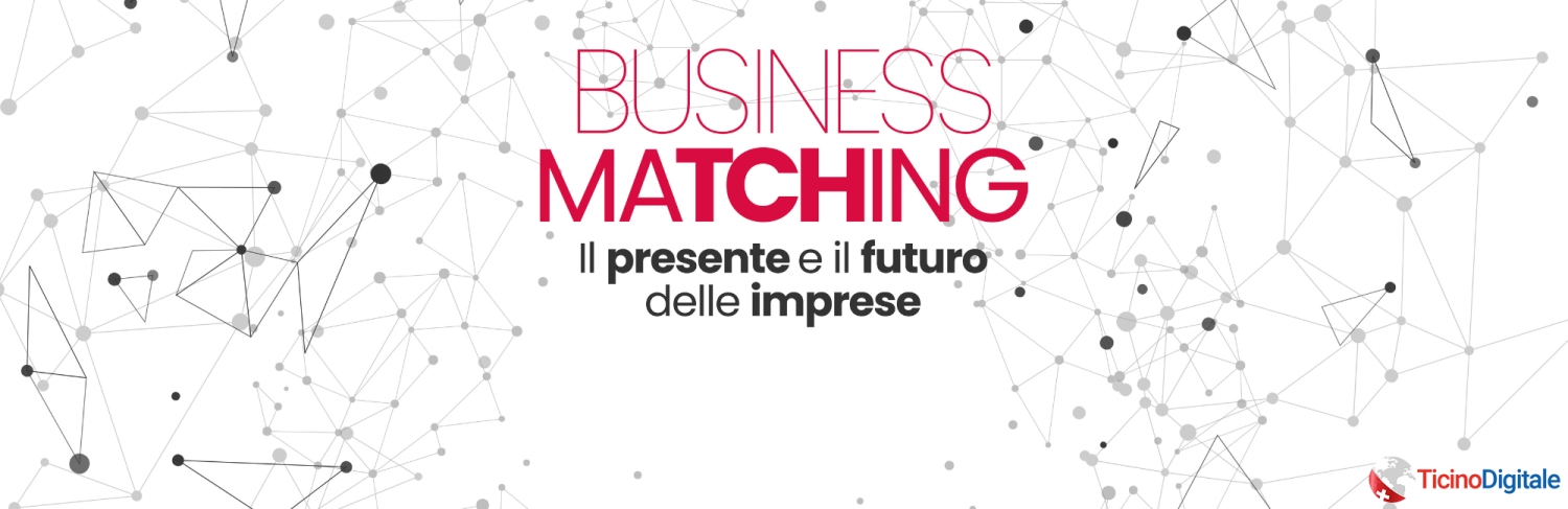 Business matching: connettere per crescere.